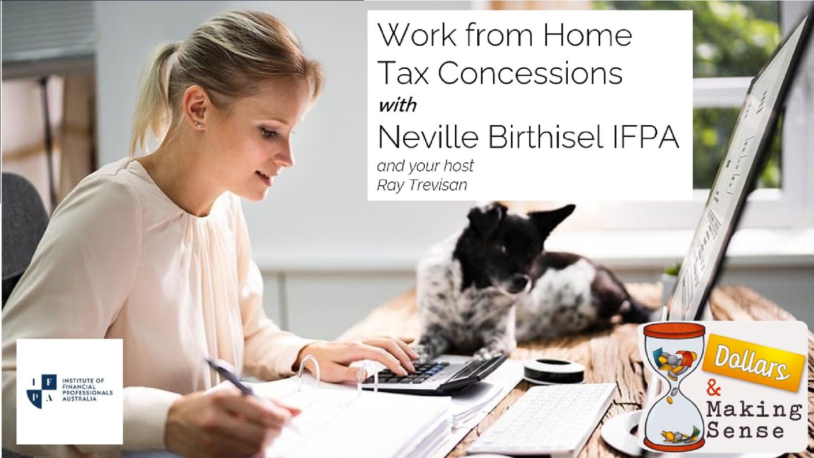 Work from Home Tax Concessions - Dollars & Making Sense 28 Mar 2023